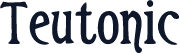 Teutonic