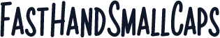 FastHandSmallCaps