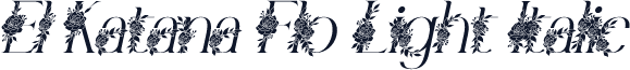 El Katana Flo Light Italic