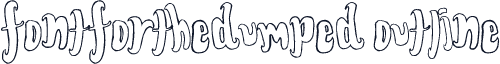 FontForTheDumped Outline
