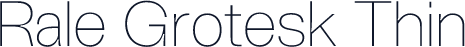 Rale Grotesk Thin
