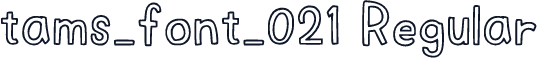 tams_font_021 Regular