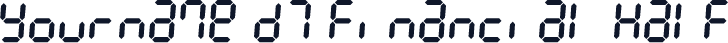 Yourname D7 Financial Half