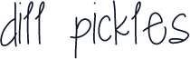 dill pickles