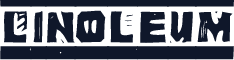 Linoleum