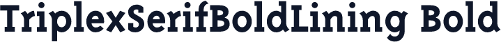 TriplexSerifBoldLining Bold