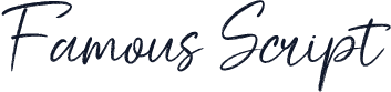 Famous Script