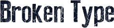 Broken Type