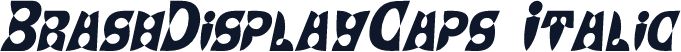 BrashDisplayCaps Italic