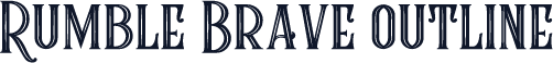 Rumble Brave outline