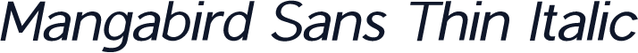 Mangabird Sans Thin Italic