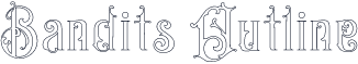 Bandits Outline