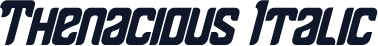 Thenacious Italic