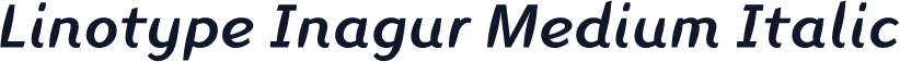 Linotype Inagur Medium Italic