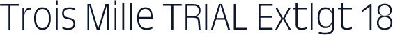 Trois Mille TRIAL Extlgt 18