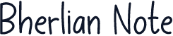 Bherlian Note
