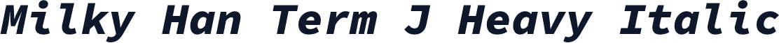 Milky Han Term J Heavy Italic