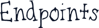 Endpoints