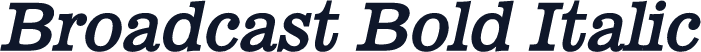 Broadcast Bold Italic