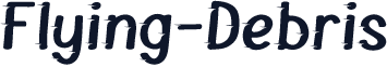 Flying-Debris