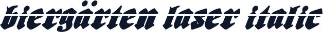 Biergärten Laser Italic
