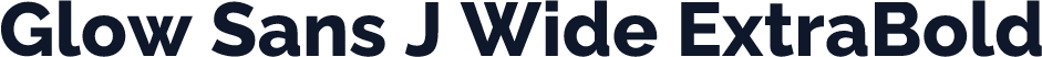Glow Sans J Wide ExtraBold