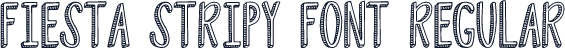 Fiesta Stripy Font Regular