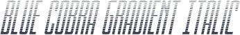 Blue Cobra Gradient Italic