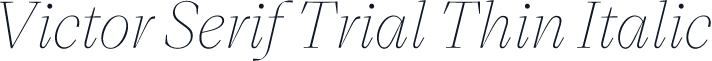 Victor Serif Trial Thin Italic