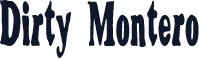 Dirty Montero