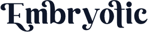 Embryotic