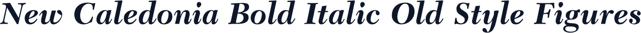 New Caledonia Bold Italic Old Style Figures