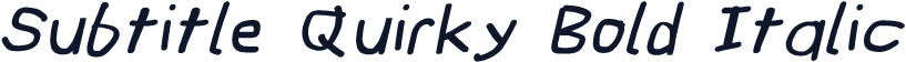 Subtitle Quirky Bold Italic