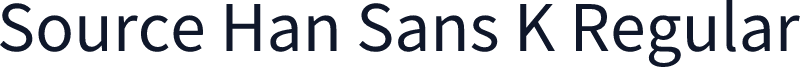 Source Han Sans K Regular