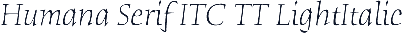 Humana Serif ITC TT LightItalic