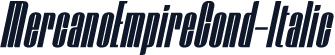 MercanoEmpireCond-Italic