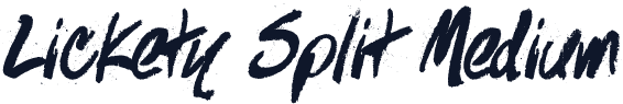Lickety Split Medium