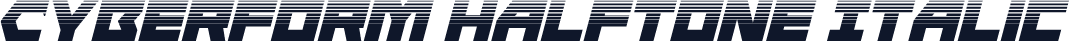 Cyberform Halftone Italic