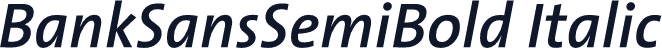 BankSansSemiBold Italic