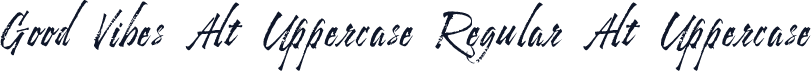 Good Vibes Alt Uppercase Regular Alt Uppercase