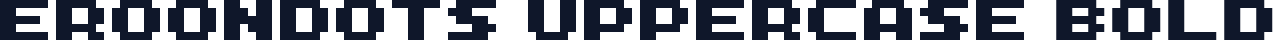 Eroondots Uppercase Bold