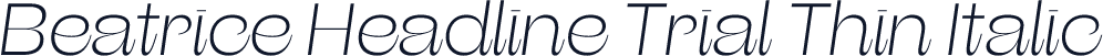 Beatrice Headline Trial Thin Italic