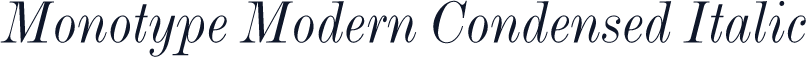 Monotype Modern Condensed Italic
