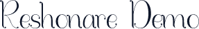 Reshonare Demo