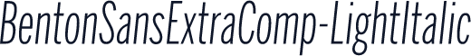 BentonSansExtraComp-LightItalic