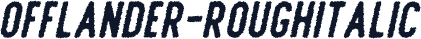 Offlander-RoughItalic