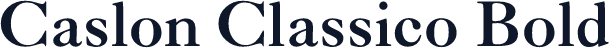 Caslon Classico Bold
