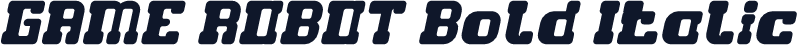 GAME ROBOT Bold Italic