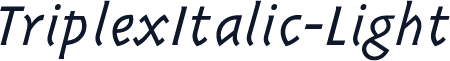 TriplexItalic-Light