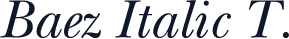 Baez Italic T.